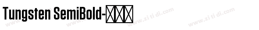 Tungsten SemiBold字体转换